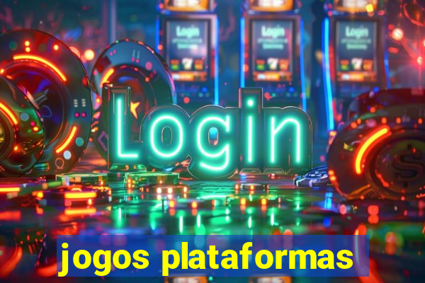 jogos plataformas